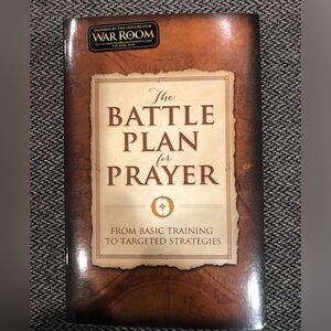 The Battle Plan For Prayer Paperback Book By Stephen And Alex Kendrick